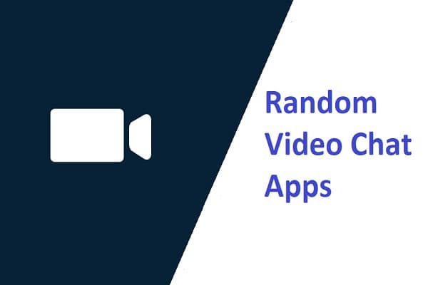 Random Video Chat Apps
