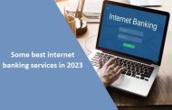 Some best internet banking services in 2023