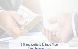 5 Things You Need To Know About Small Business Loans
